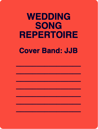 WEDDINGSONGREPERTOIRECover Band: JJB––––––––
